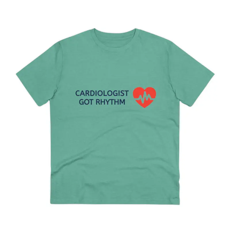 Cardiologist Doctor Organic T-shirt - Unisex | Cardiologist Got Rhythm