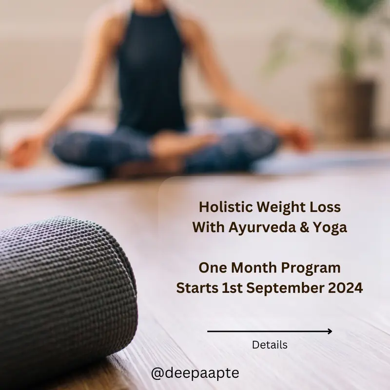 Healthy Weight Loss With Ayurveda And Yoga Starts 1 September 2024