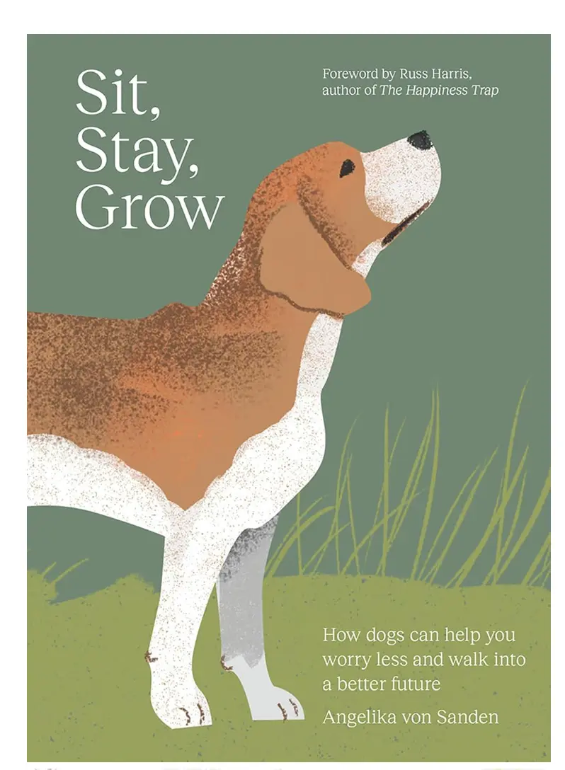 SIT STAY GROW