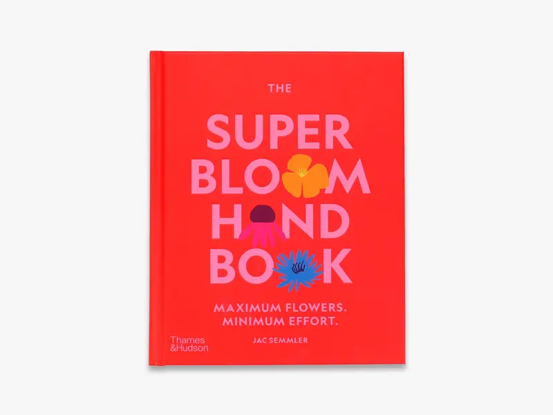 The Super Bloom Handbook